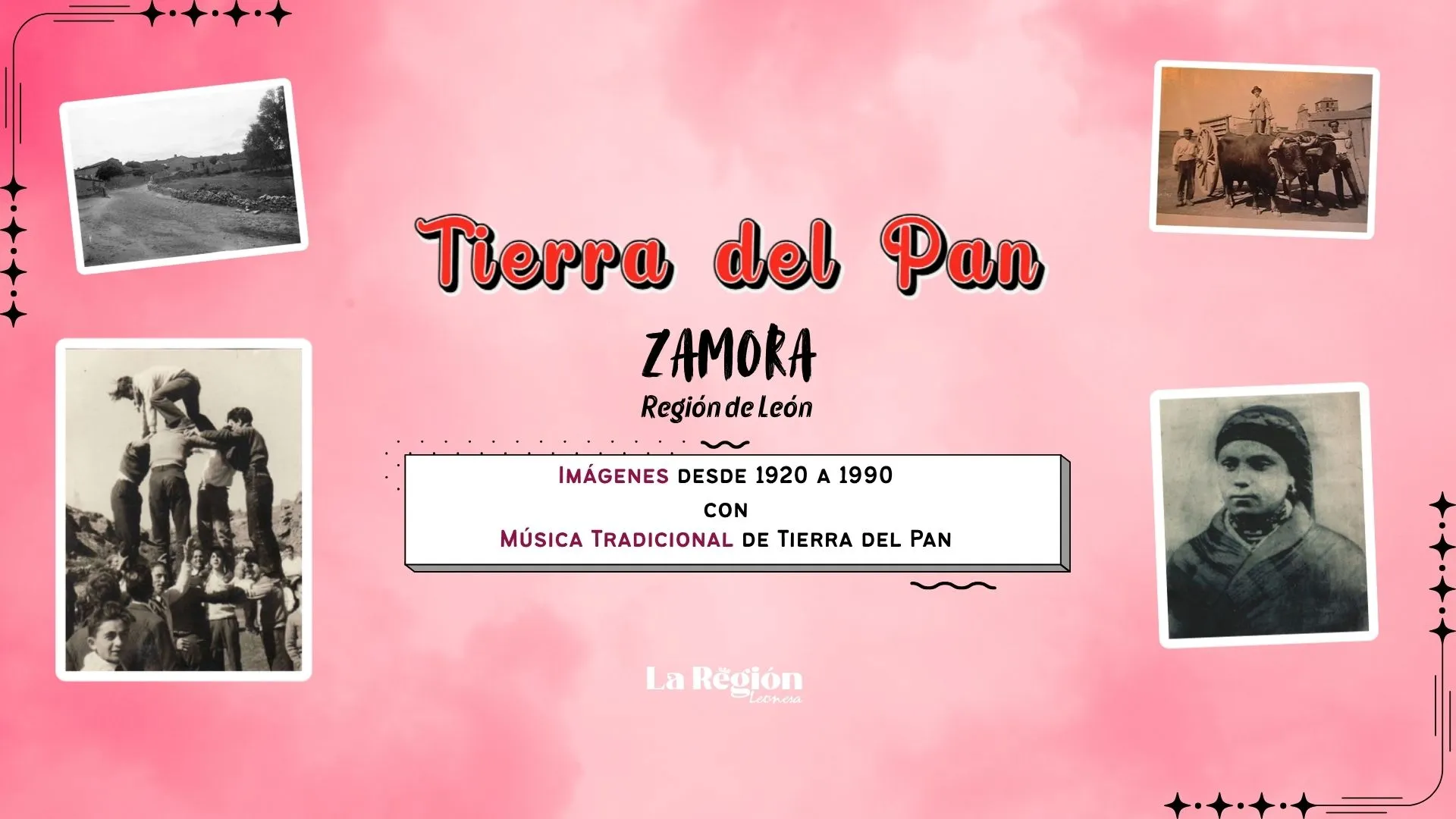 Tierra del Pan: Antiguas fotografías y Música Tradicional