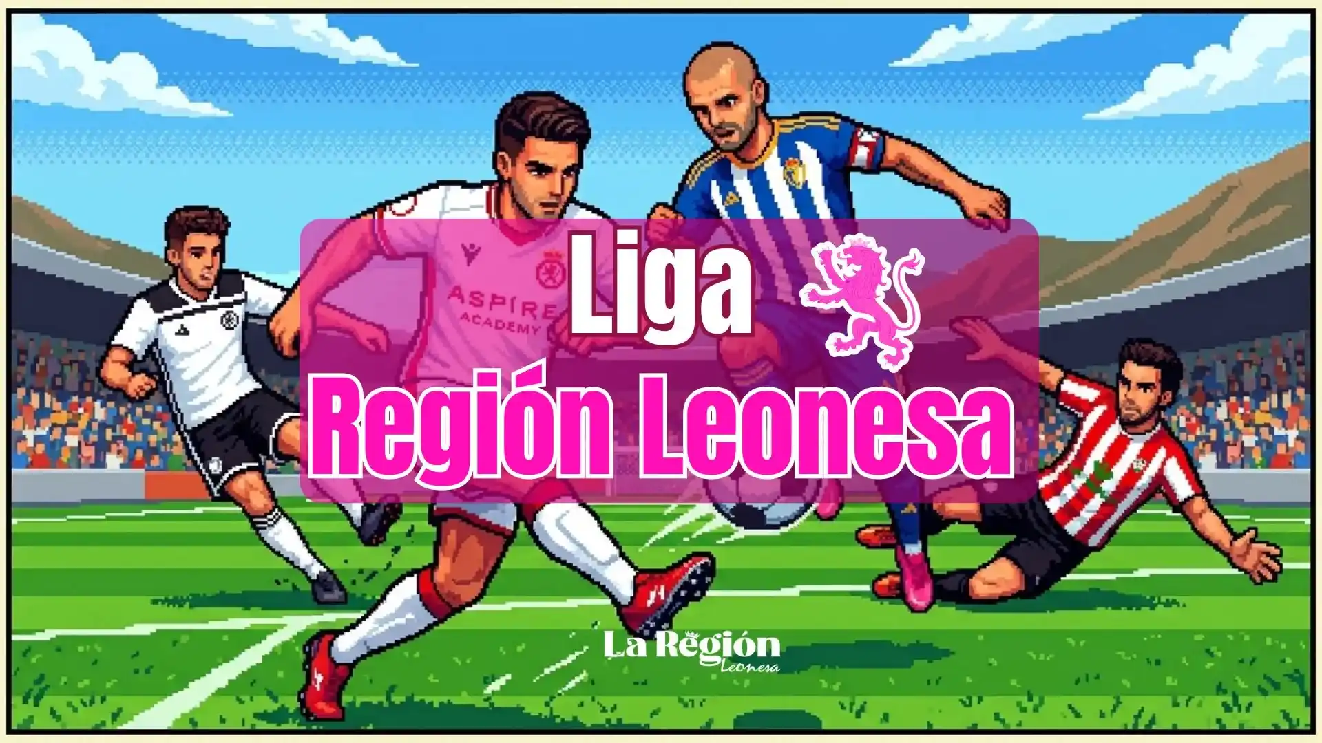 Liga Región Leonesa: nuestro nuevo videojuego de fútbol ya está en marcha