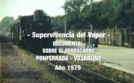 Documental sobre el Ferrocarril Ponferrada Villablino 1979