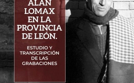 Alan Lomax en la provincia de León. Presentación