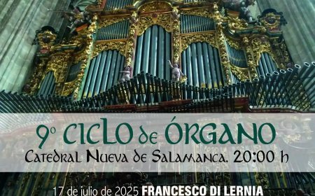 IX Ciclo de Órgano en la Catedral Nueva de Salamanca
