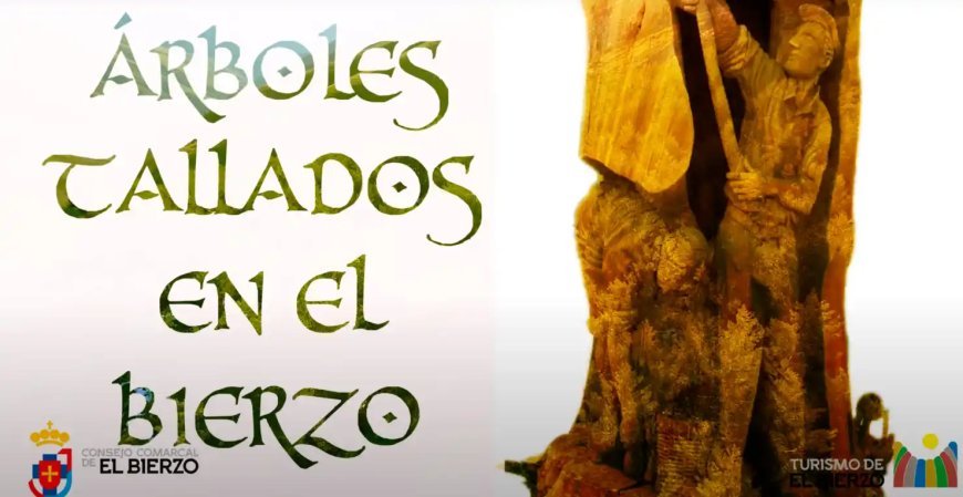 Árboles tallados en El Bierzo