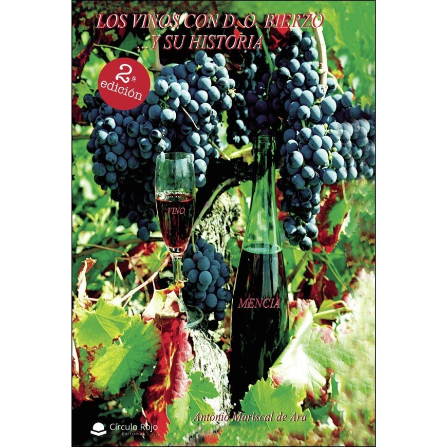 Los vinos con D.O Bierzo y su historia
