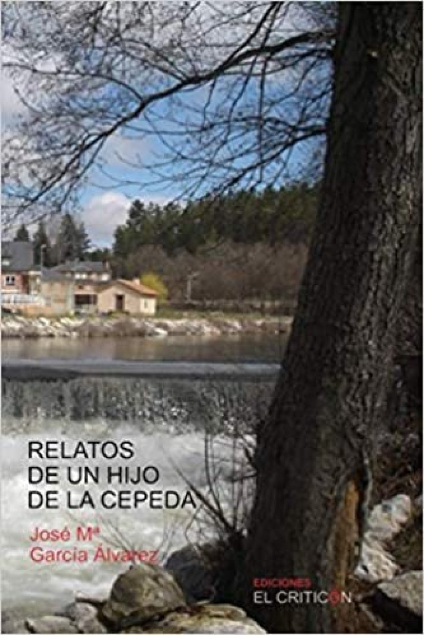 Relatos de un hijo de la Cepeda