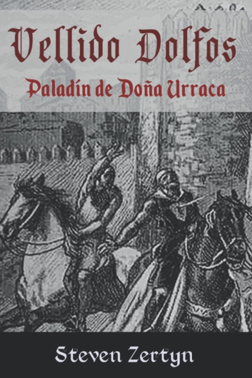 Vellido Dolfos, Paladín de Urraca