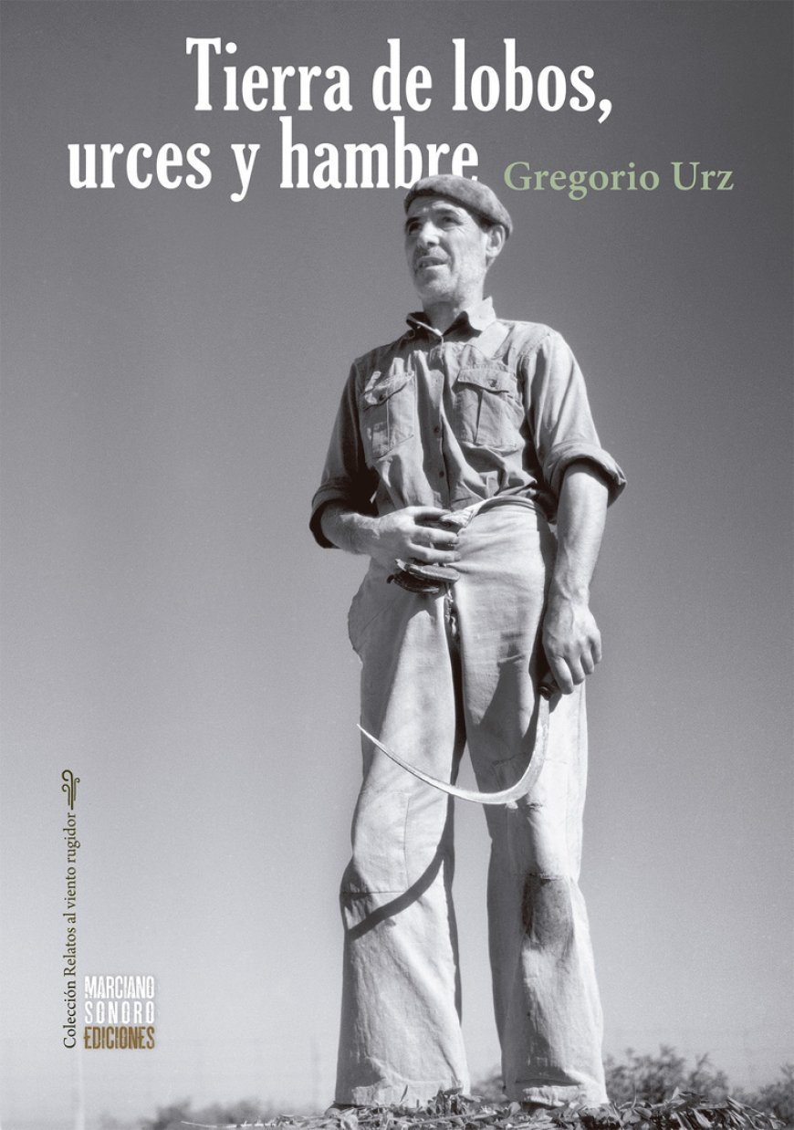 Tierra de lobos, urces y hambre