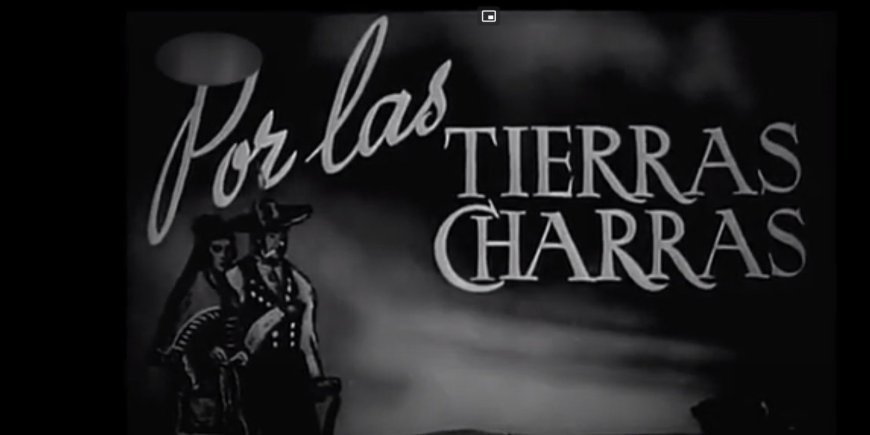 Por las tierras charras