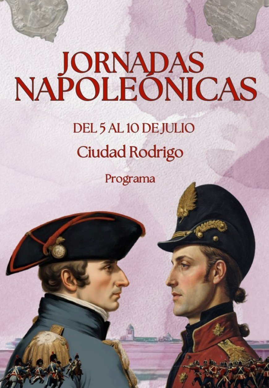 IV Jornadas Napoleónicas en Ciudad Rodrigo