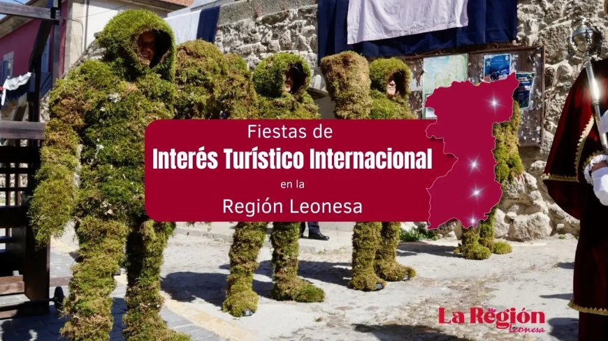 Fiestas de Interés Turístico Internacional en la Región Leonesa