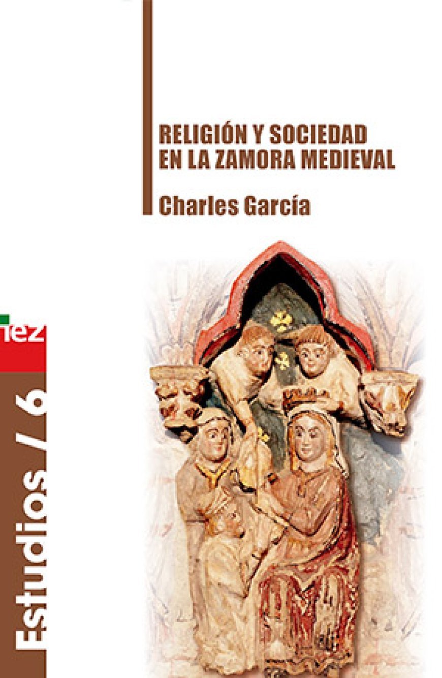 Religión y sociedad en la Zamora medieval