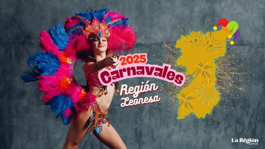 Carnavales 2025 en la Región Leonesa
