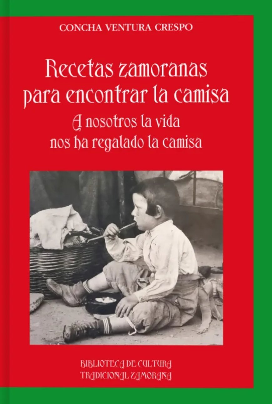 Recetas zamoranas para encontrar la camisa
