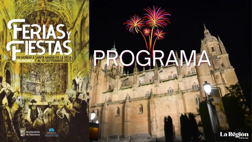 Fiestas de Santa María de la Vega 2025 en Salamanca- Programa