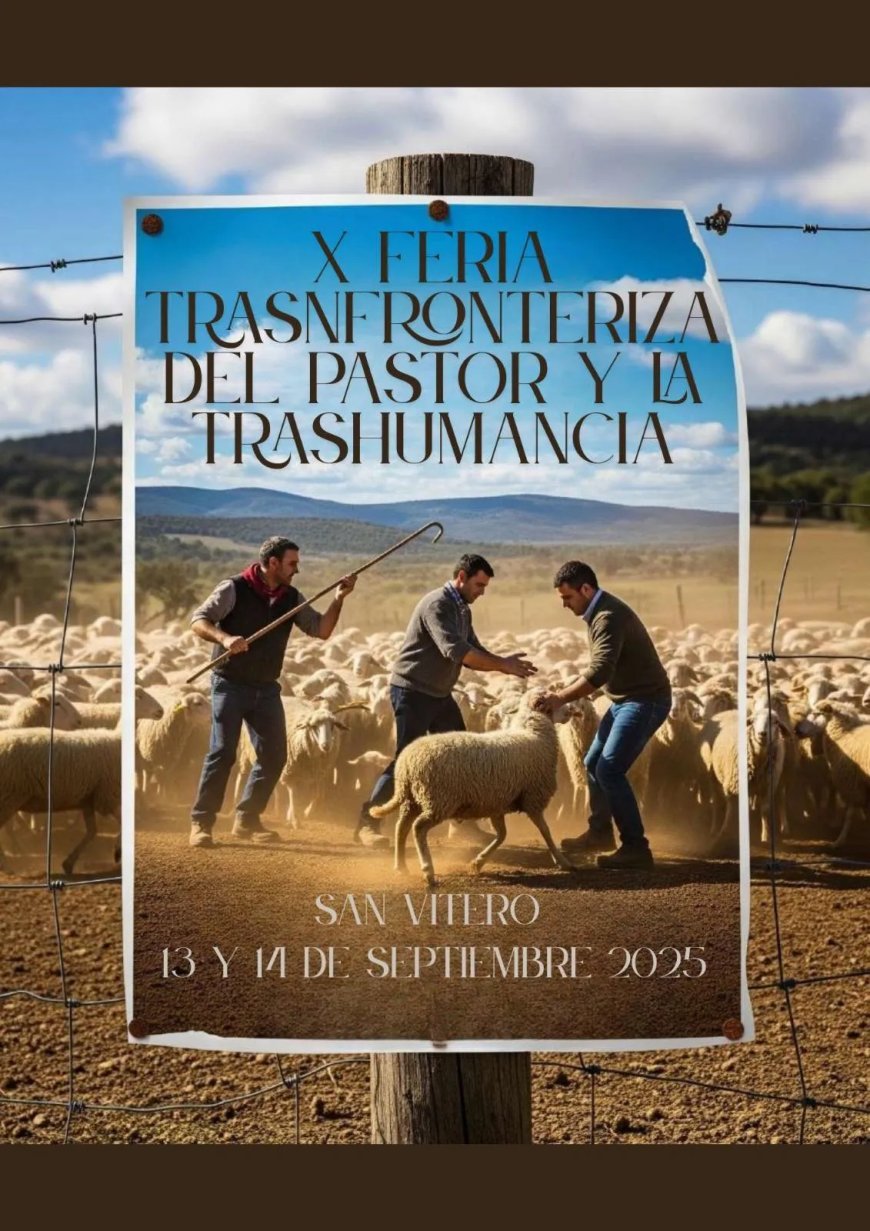 X Feria transfronteriza del pastor y la trashumancia de San Vitero