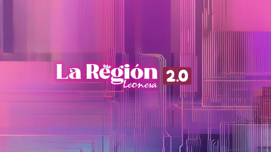 Bienvenidos a La Región Leonesa 2.0